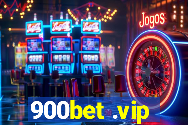 900bet .vip